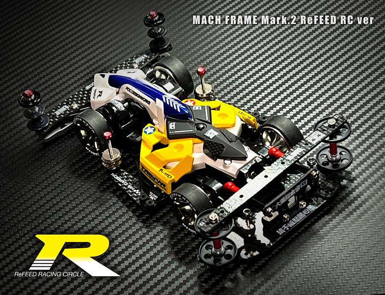 MACH FRAME Mark.2 ReFEED RC ver. - 2